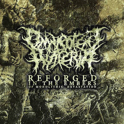 Omnipotent Hysteria : Reforged in the Embers of Monolithic Devastation